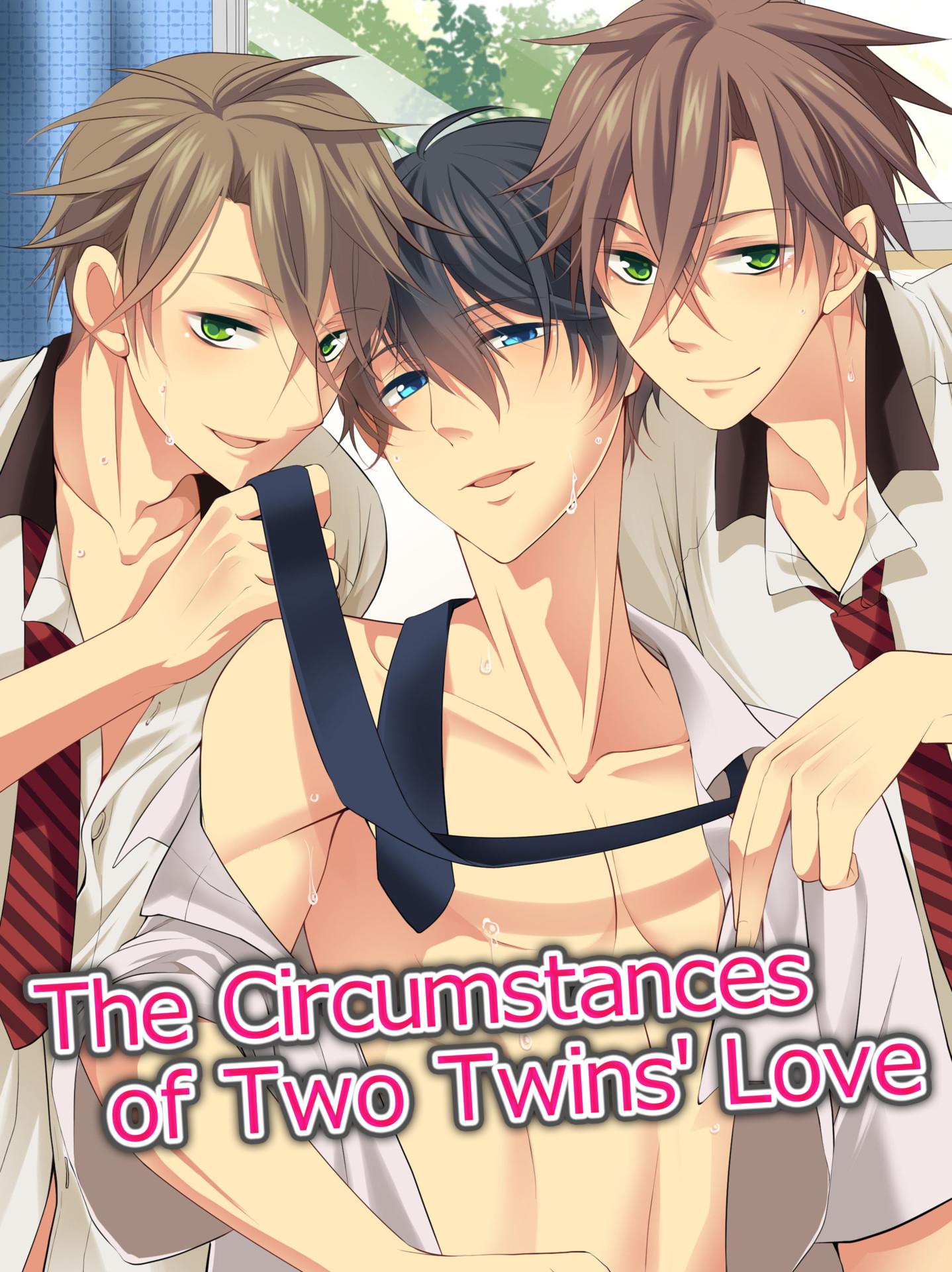 Ch.1. The Circumstances of Two <b>Twins</b>&apos; Love. 