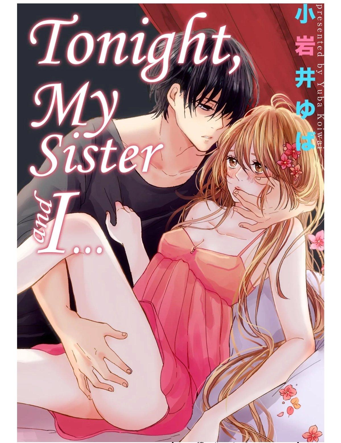 Tonight, my Sister and I. Vol.1 Ch.7. 